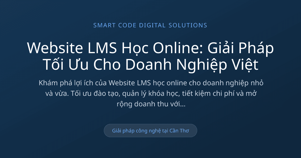 Website LMS học online - Smart Code Digital Solutions